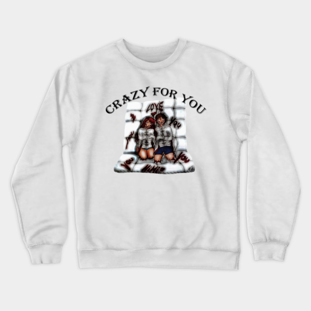 Crazy for you